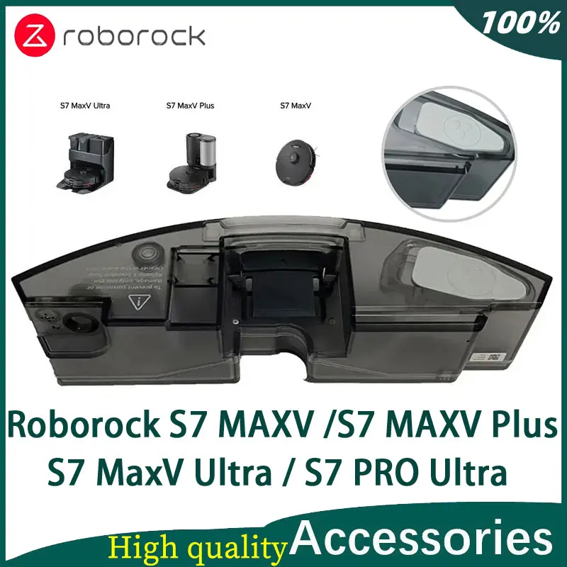 

For Roborock S7 MAXV / S7 MAXV Plus/ S7 MaxV Ultra / S7 PRO Ultra Water Tank Electrically Controlled New Original Accessories
