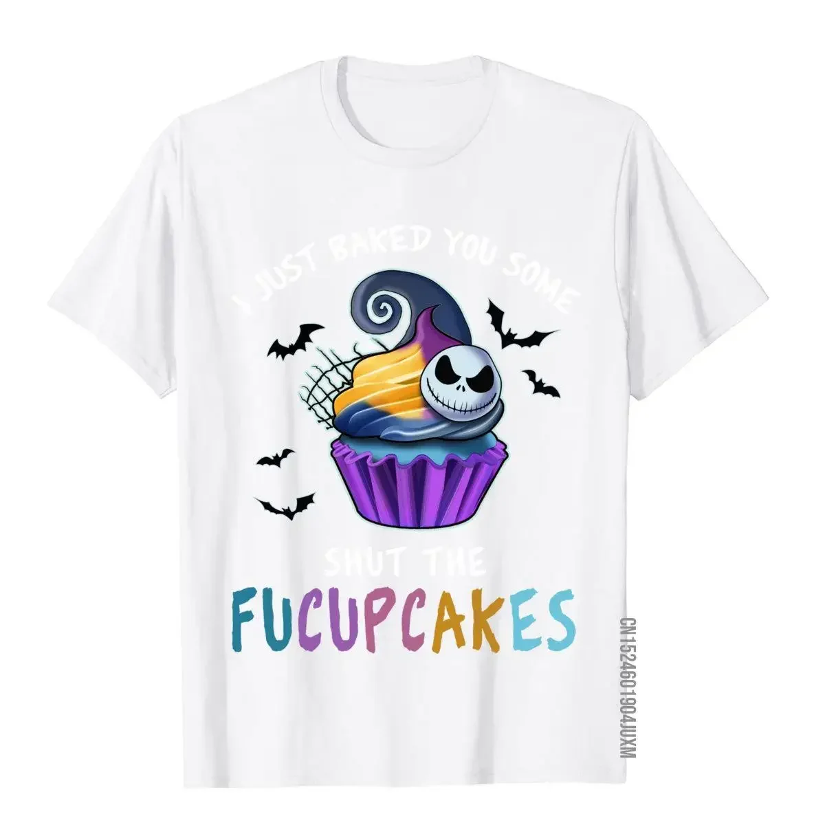 T-shirt en coton personnalisé pour hommes, I Just Baked You, Some Shut The Fucupcakes, Funny Gift, Y-Shirts, Brand New, Top