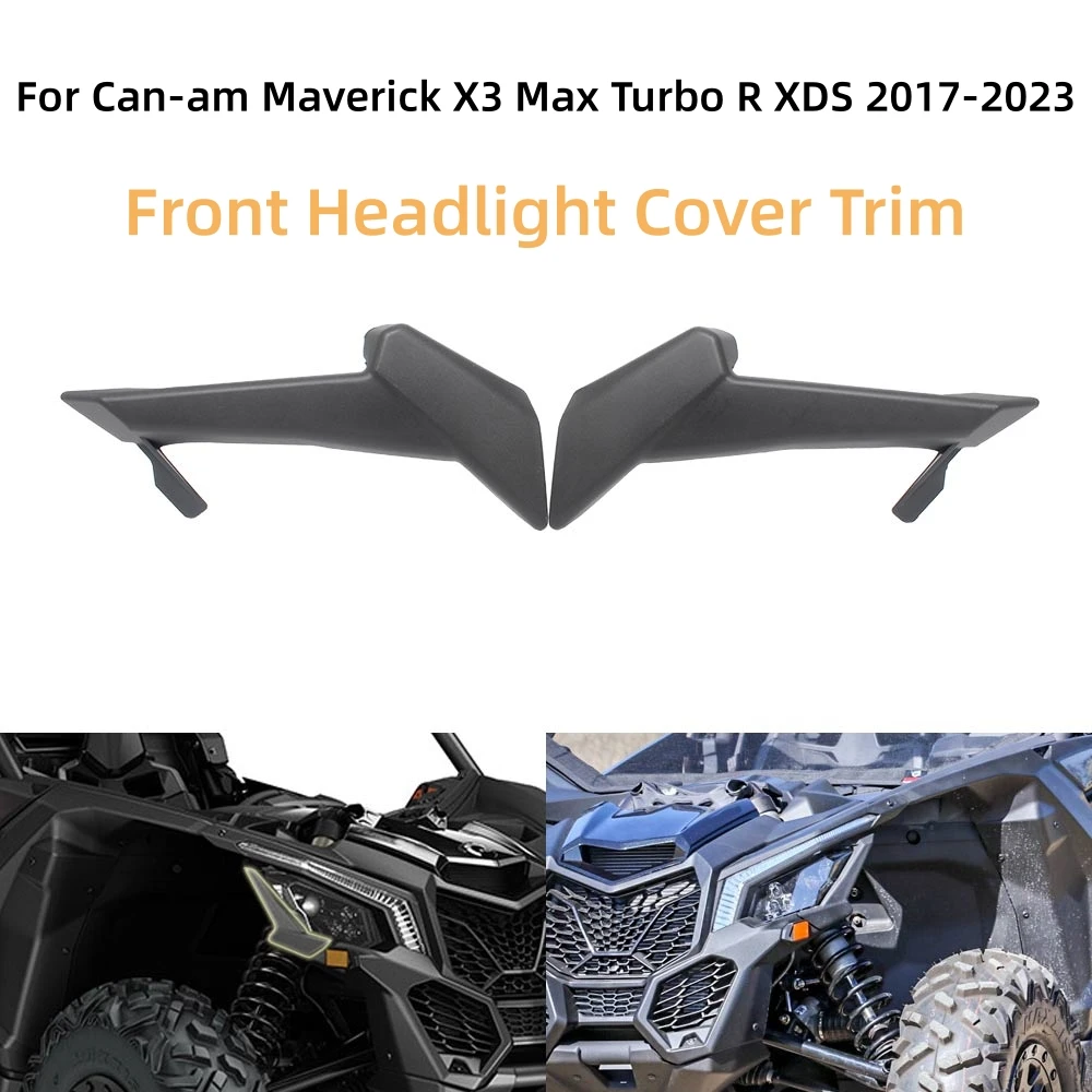 

2Pcs UTV Accessories Left & Right Front Headlight Cover Trim For Can-am Maverick X3 Max Turbo R XDS 2017-23 #705010628 705010629