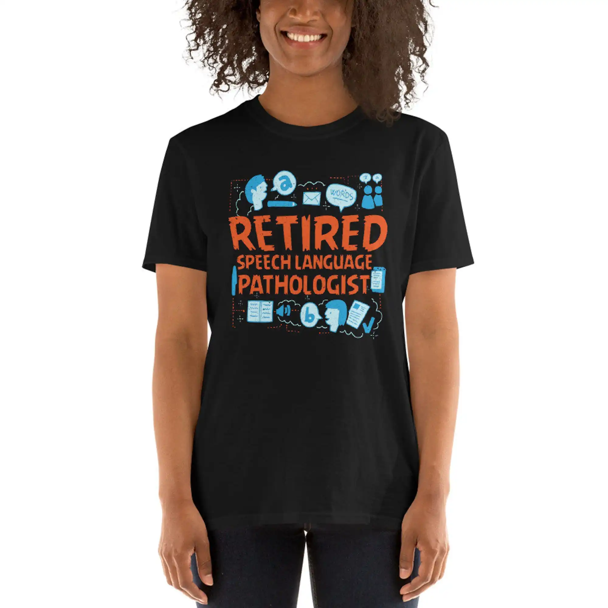 Retired Speech Language Pathologist Retirement Gift Teacher Unisex T-Shirt