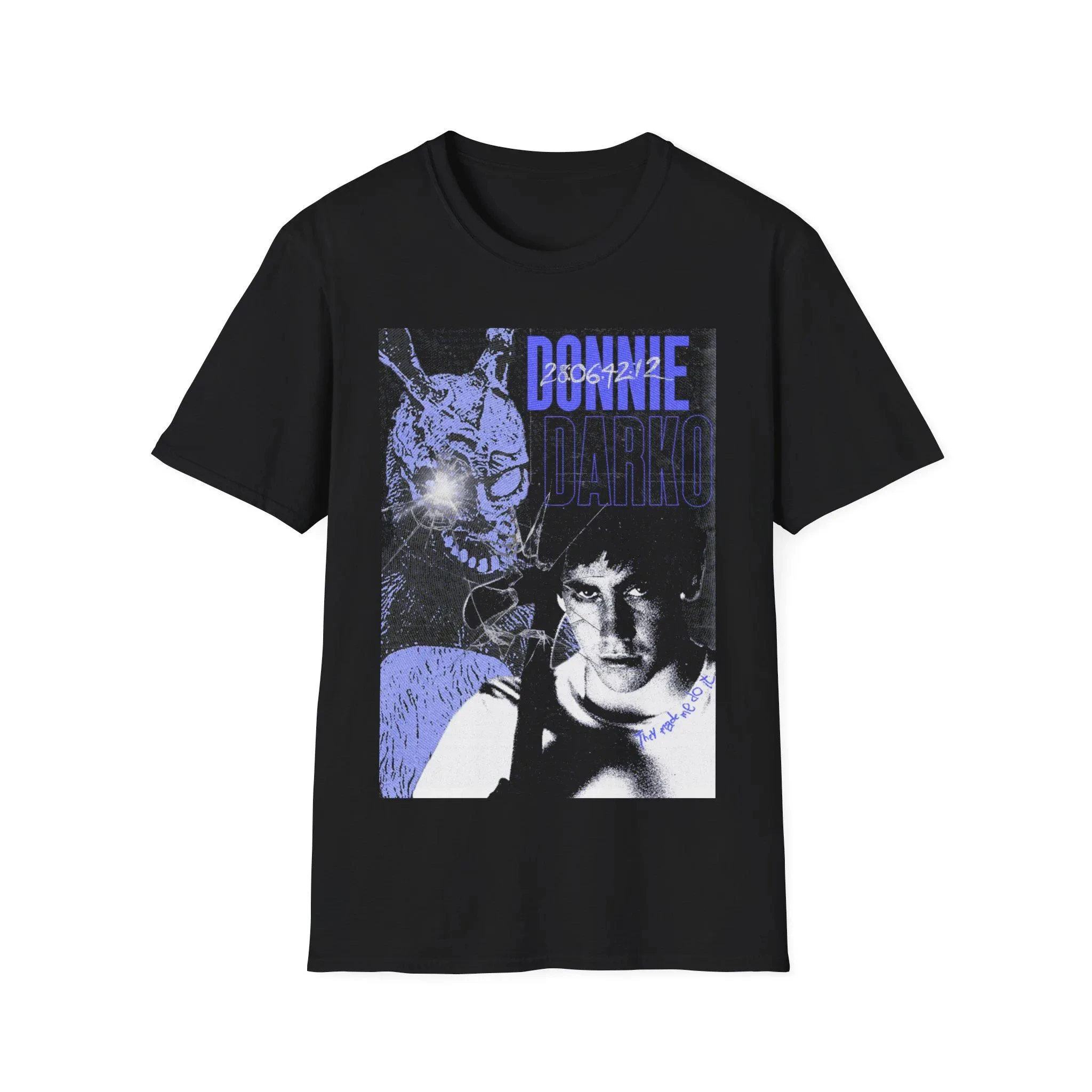 Unisex T-Shirt: Don…