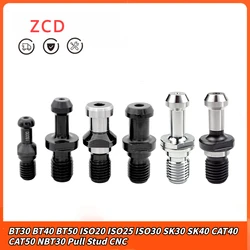 BT30 BT40 BT50 ISO20 ISO25 ISO30 SK30 SK40 CAT40 CAT50 NBT30 Pull Stud CNC BT ISO SK CAT NBT Pull Nails for Spindle Tool Holder