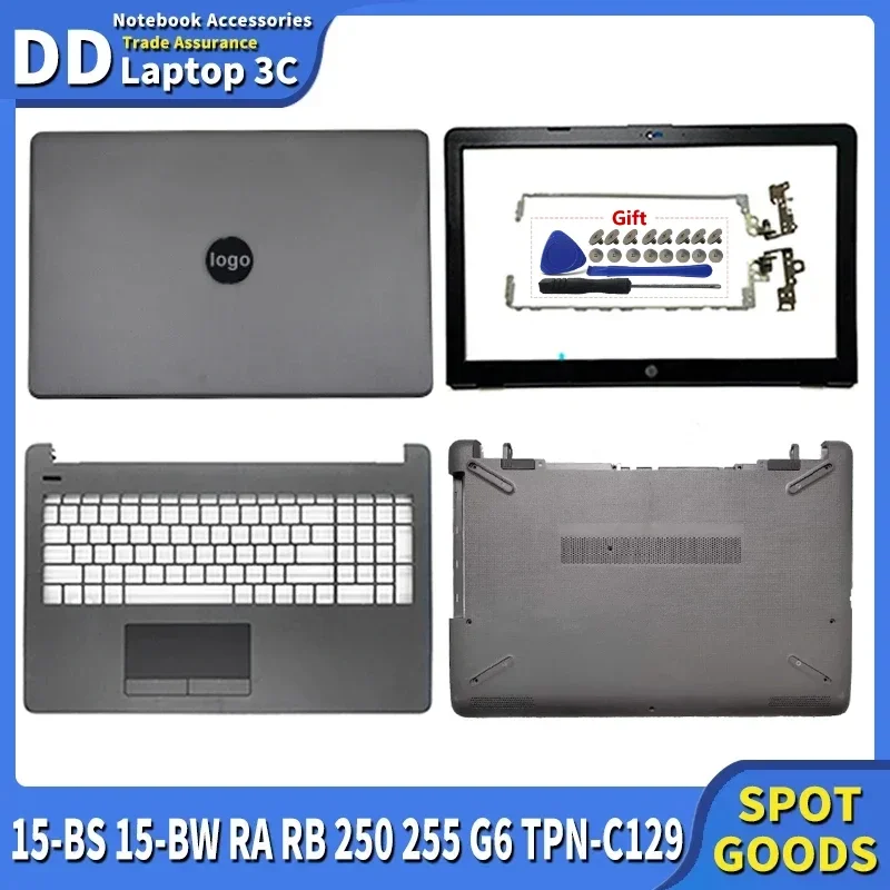 NEW for HP 15-BS 15-BW 15-RA 15-RB 250 G6 255 G6 TPN-C129 Laptop LCD Back Top Cover Front Bezel Palmrest Bottom Case Hinges Gray