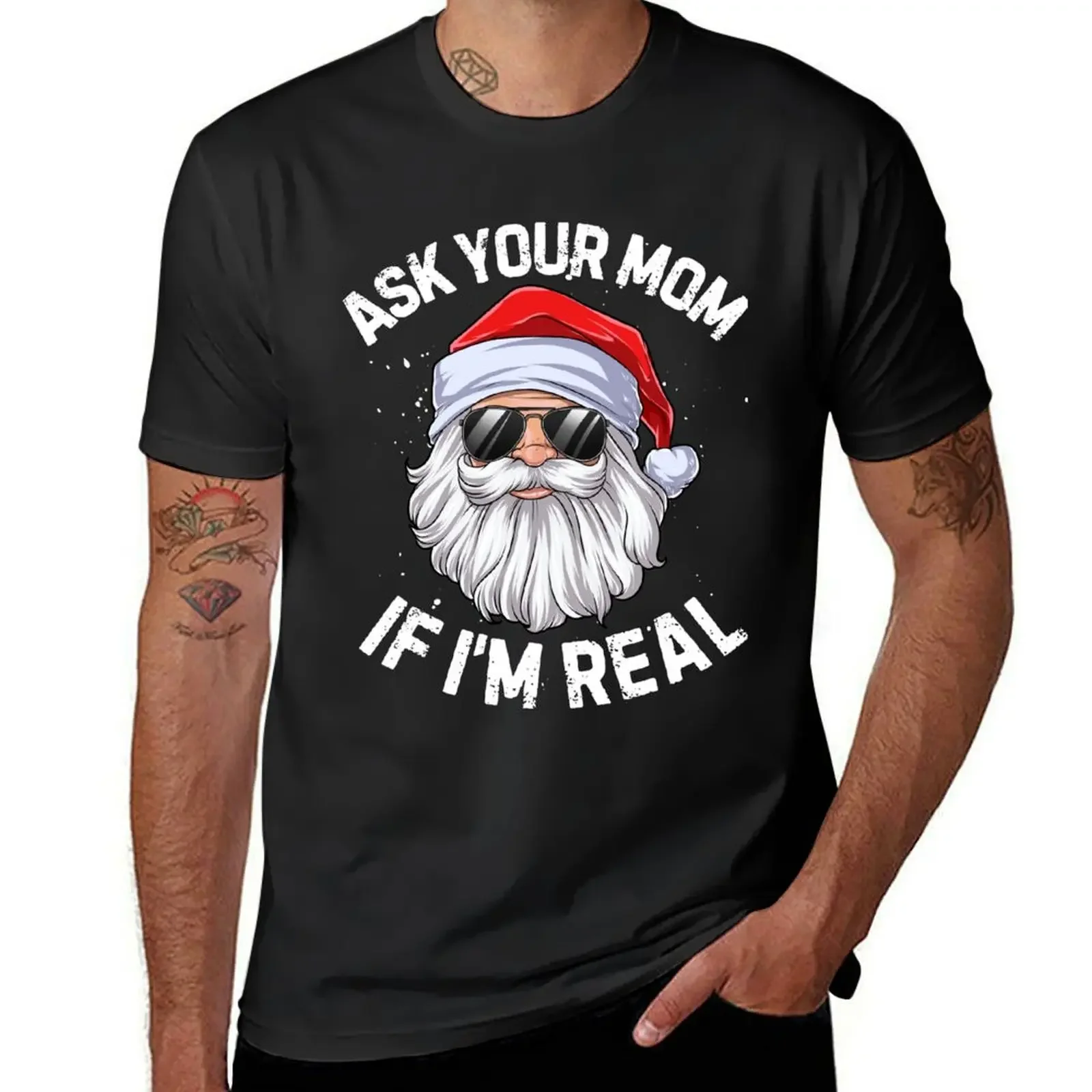 

Ask Your Mom If I'm Real T shirt Santa Claus Christmas Xmas Men Women Funny Gifts Ideas T-Shirt