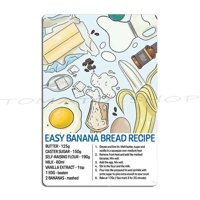 Banana Bread Recipe Metal Plaque Poster Cinema Bar Cave Retro Club Designer Tin Sign Poster
