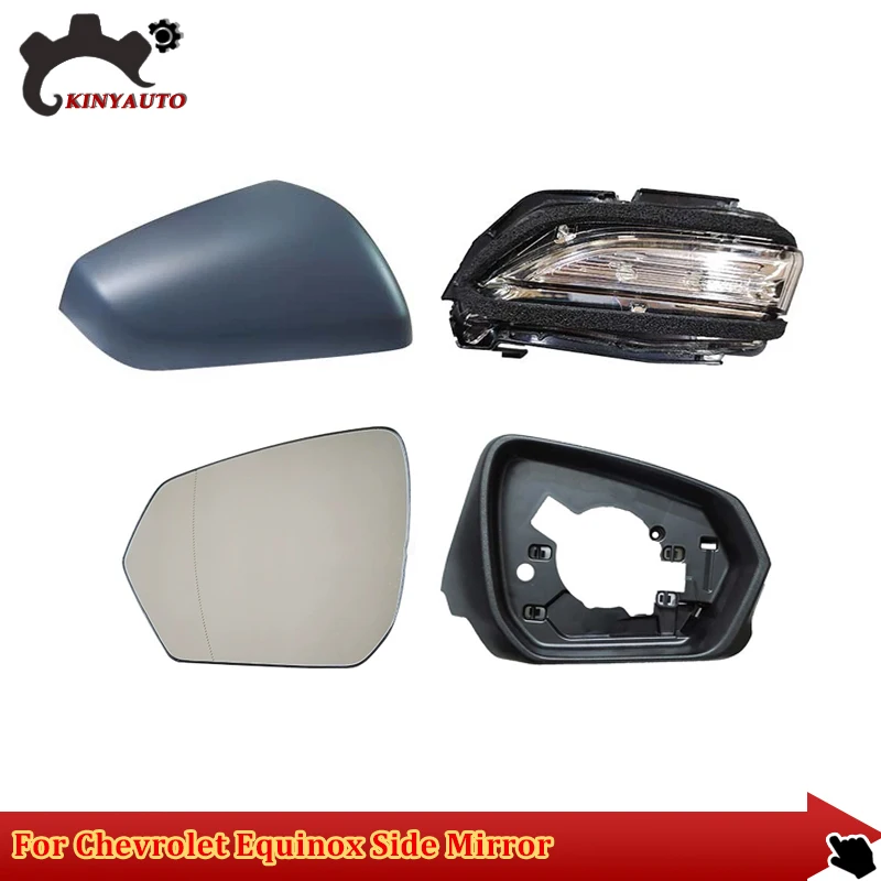 For Chevrolet Equinox Side External Rearview Mirror Lens Glass Turn Signal Light Lamp Lid Shell Frame Cover Holder