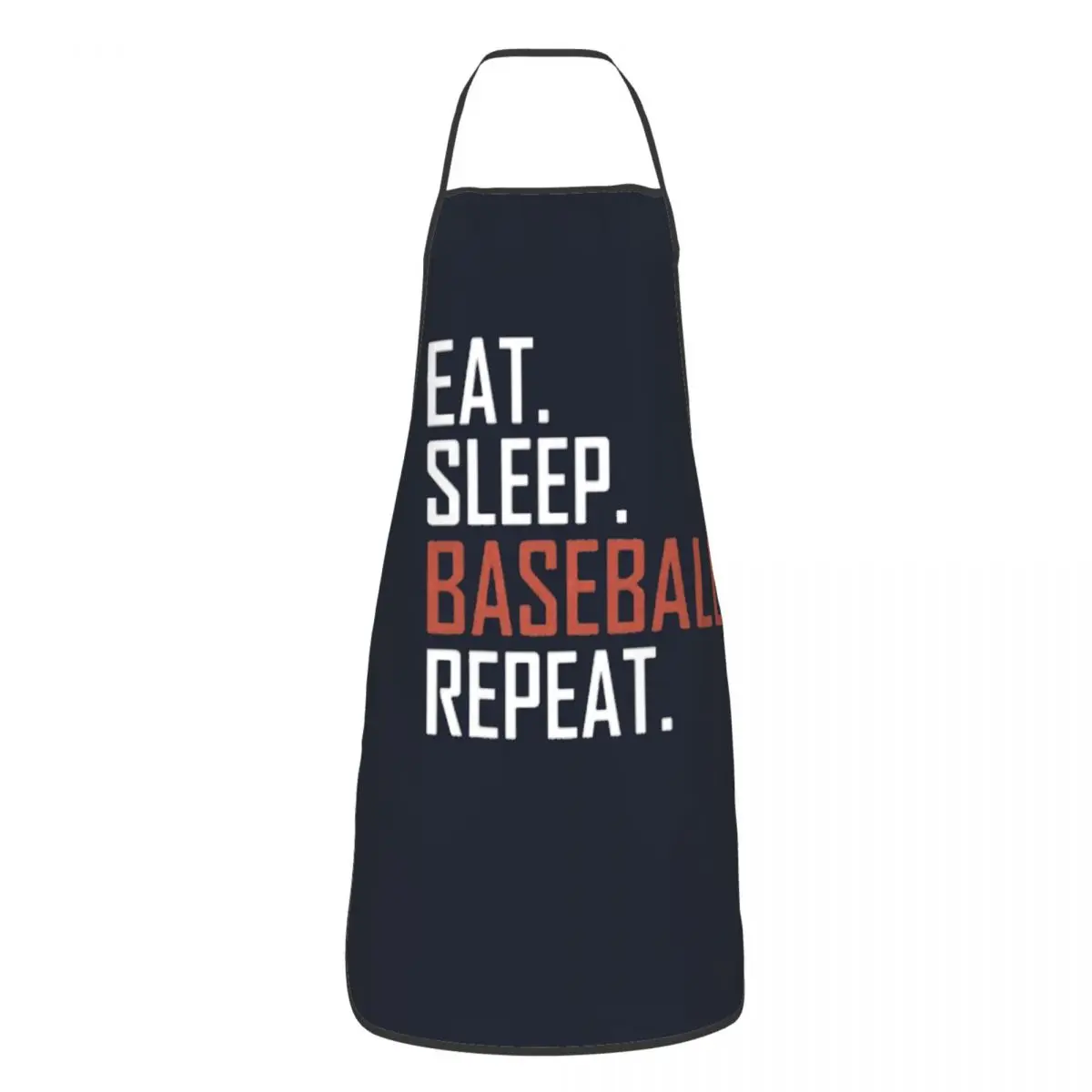 Eat Sleep Baseball Repeat (11) Aprons Chef Cooking Cuisine Tablier Waterproof Bib Kitchen Cleaning Pinafore for Women Men