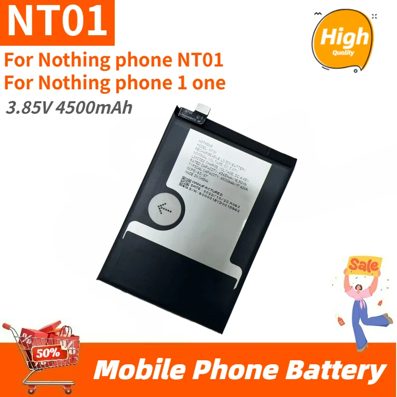 

High Quality NT01 Mobile Phone Battery 3.85V 4500mAh For Nothing phone NT01,1 one Brand New Replacement Battery