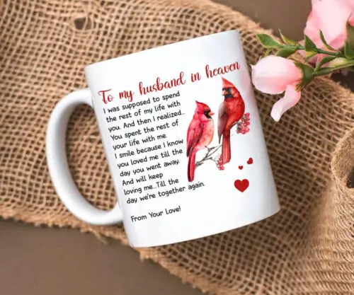 To My Husband In Heaven Mug, Memorial Anniversary Wedding Mug Gifts From Wife