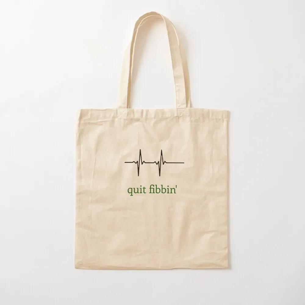 

Quit Fibbin' Atrial Fibrillation - Heartbeat ECG Cardiology Design Tote Bag ecological bags Lady bag Women's tote bag