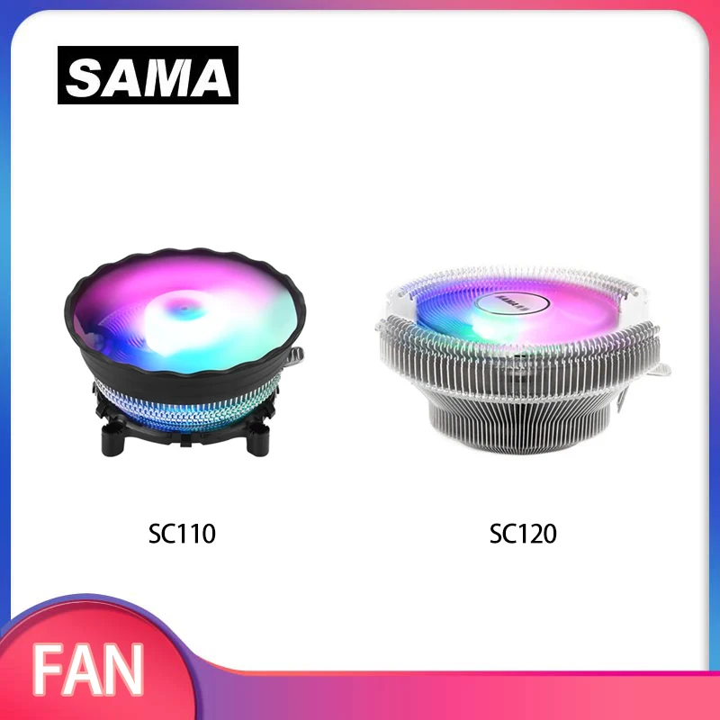 

Кулер для процессора SAMA PC 45W/70W TDP, 120 мм, RGB, 3-контактный, для Intel LGA 1151, 1155, 1156, 1366, 775, AMD AM2, AM3, AM4