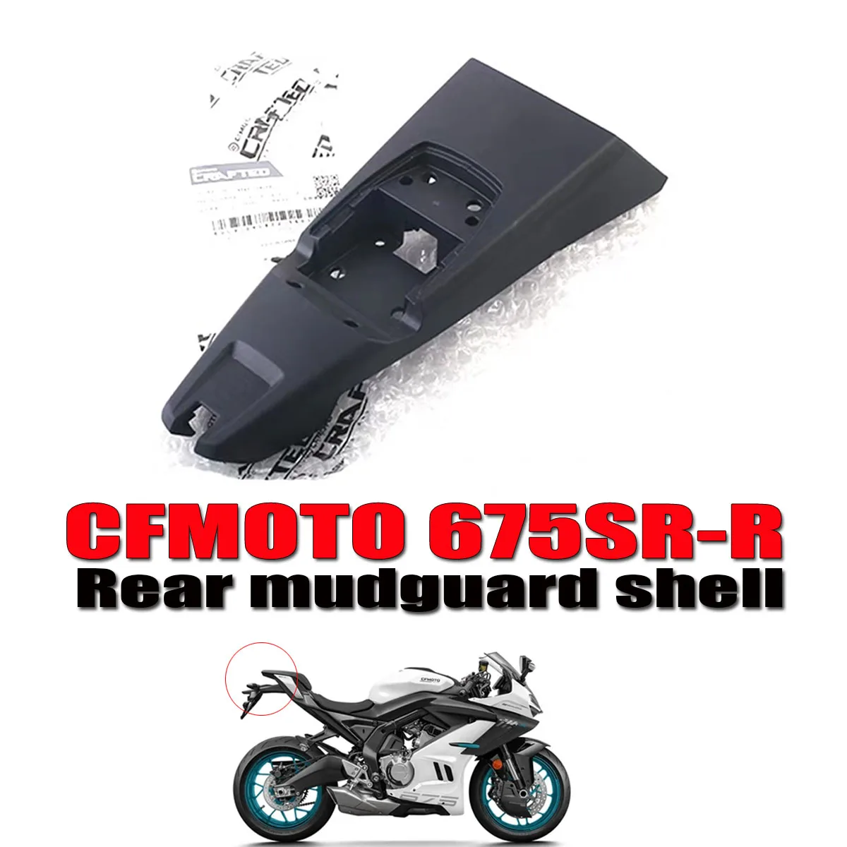 

Motorcycle parts rear mudguard body outer shell decoration component fairing kit Fit For CFMOTO 675SR-R 675SS 675SR