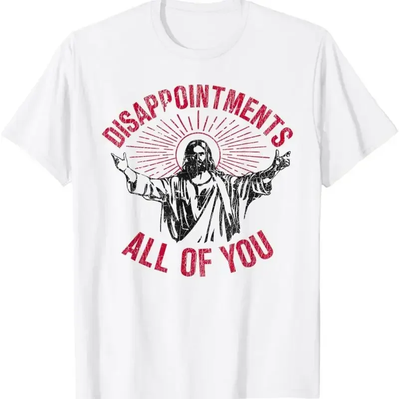 Disappointments All Of You Jesus Spread Hand T Shirt