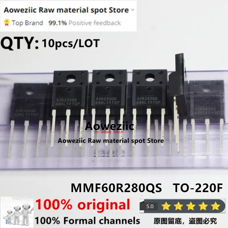 Aoweziic 2022+ 100% New Imported Original MMF60R280QS 60R280QS MMF60R280Q 60R280Q MOS FET 13A 650V