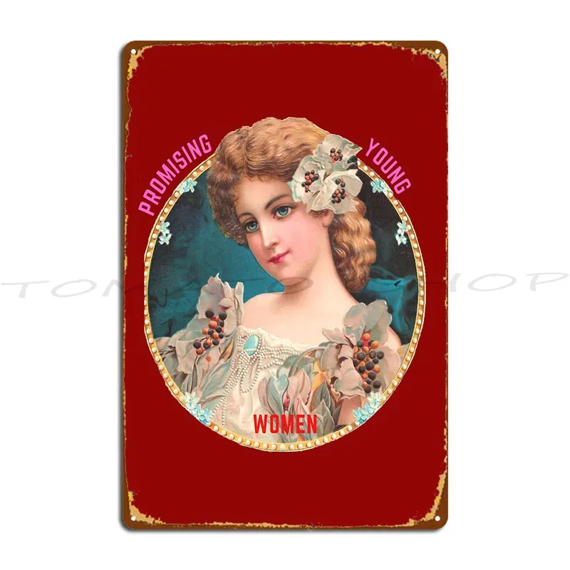 Promising Young Woman Metal Plaque Poster Wall Decor Create Create Kitchen Iron   Tin Sign Poster