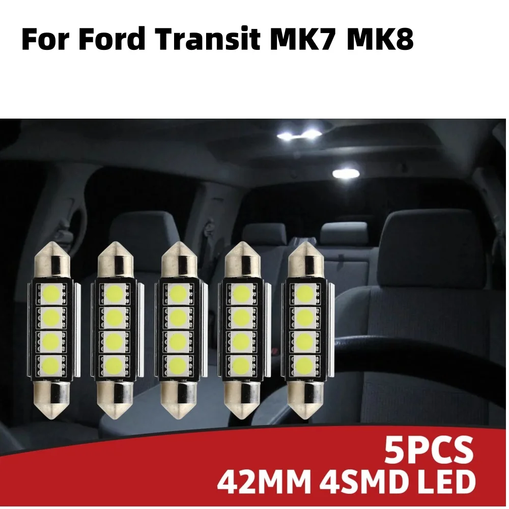 

5Pcs Car Boot Bulb Replacement For Ford Transit MK7 MK8 Cabin Dome Interior LED White C5W Light Festoon Bulb Car Lamp Parts