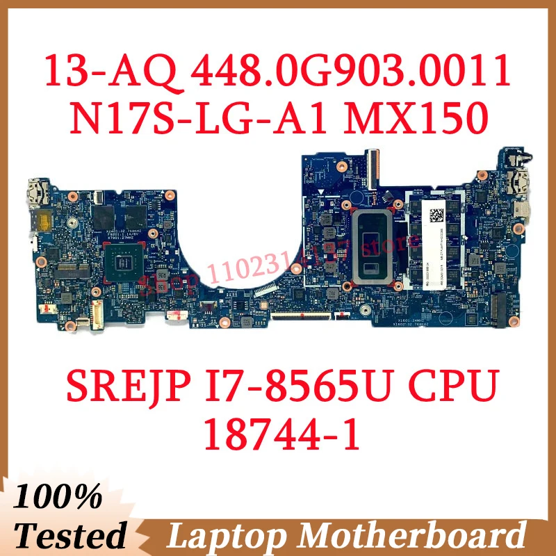 For HP 13-AQ 448.0G903.0011 With SREJP I7-8565U CPU Mainboard 18744-1 Laptop Motherboard N17S-LG-A1 MX150 100%Fully Working Well