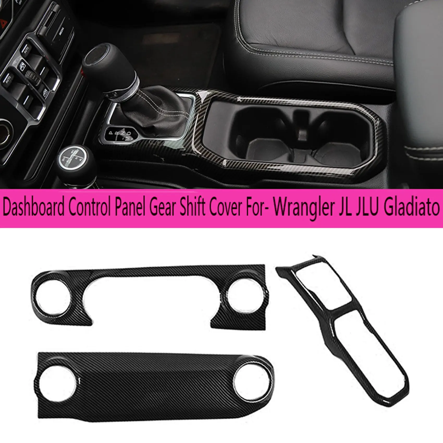 3Pc Center Console Dashboard Control Panel Gear Shift Cover Trim for- JL JLU Carbon Fiber Black