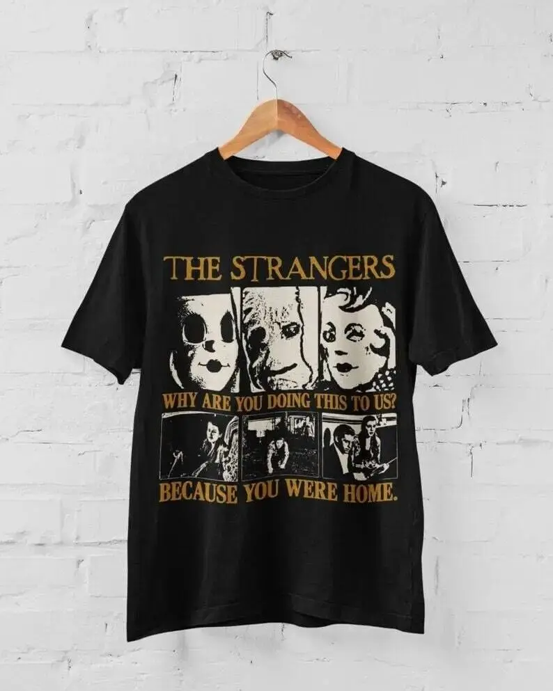 The Strangers Movie Tshirt, The Starngers Horror Movie Graphic Tee, Gift