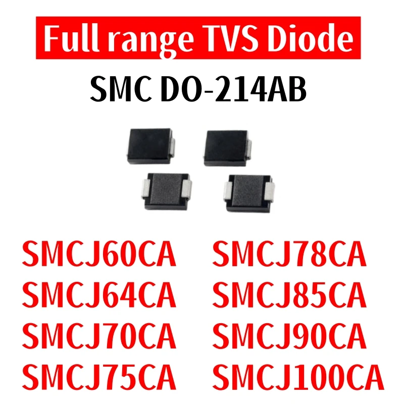 20PCS SMCJ60CA SMCJ64CA SMCJ70CA SMCJ75CA SMCJ78CA SMCJ85CA SMCJ90CA SMCJ100A TVS Transient Suppression Diode SMC