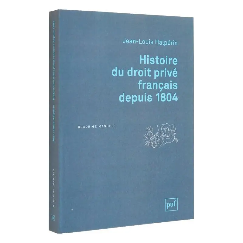 

History Of French Private Law Since 1804 JeanLouis Halprin Presses Universitaires De France 9782130588276 Book
