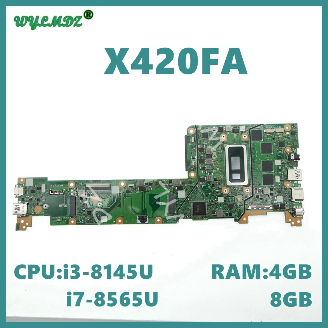 X420FA  With i3-8145U i7-8565U CPU 4GB 8GB-RAM Laptop Motherboard For Asus X420 F420FA A420FA X420F X420FA Notebook Mainboard