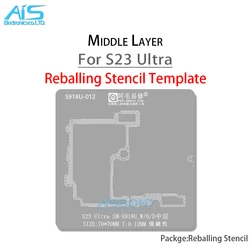 AMAOE SM-S918U Middle Layer Reballing Stencil Template For Samsung S23Ultra S23 Ultra S918W S9180 S918D Solder Tin Planting Net