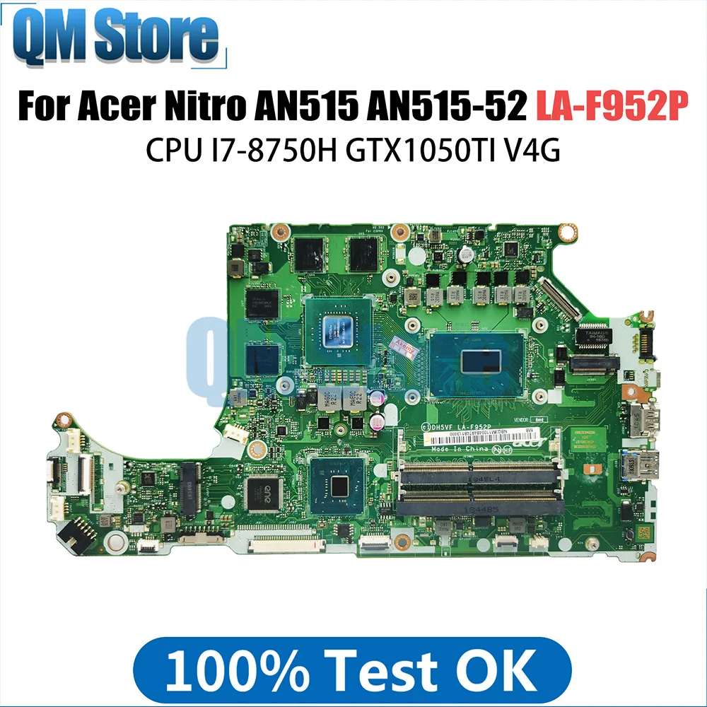 DH5VF LA-F952P Notebook Mainboard For Acer Nitro AN515 AN515-52 Laptop Motherboard I7-8750H GTX1050TI V4G NBGXC11002 100% OK