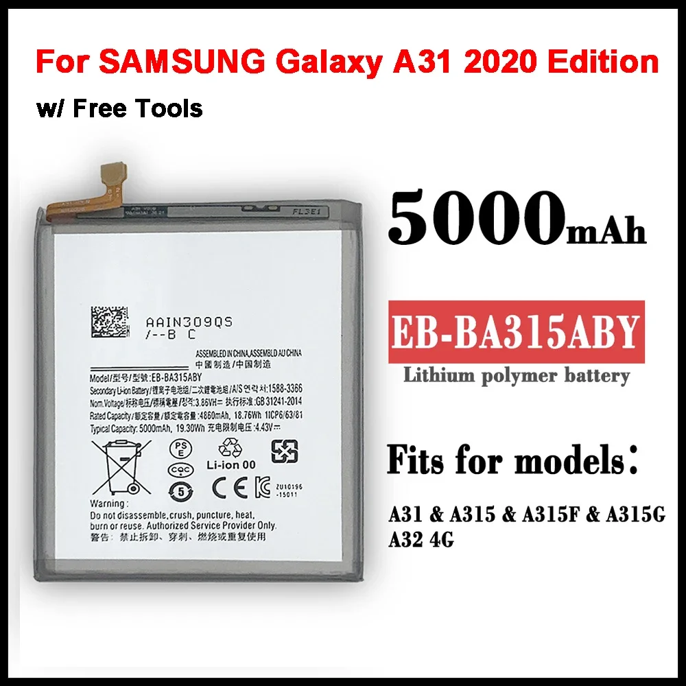 Orginal EB-BA315ABY 5000mAh Battery For SAMSUNG Galaxy A31 2020 Edition SM-A315F/DS SM-A315G/DS Batteries+Tools