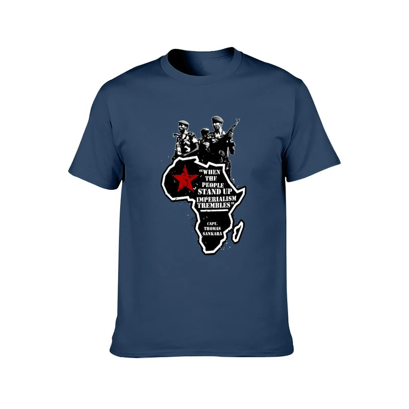 Precious Life Worry About Building Developed Country Thomas Sankara Up Imperialism Trembles Funny Gr T-Shirt