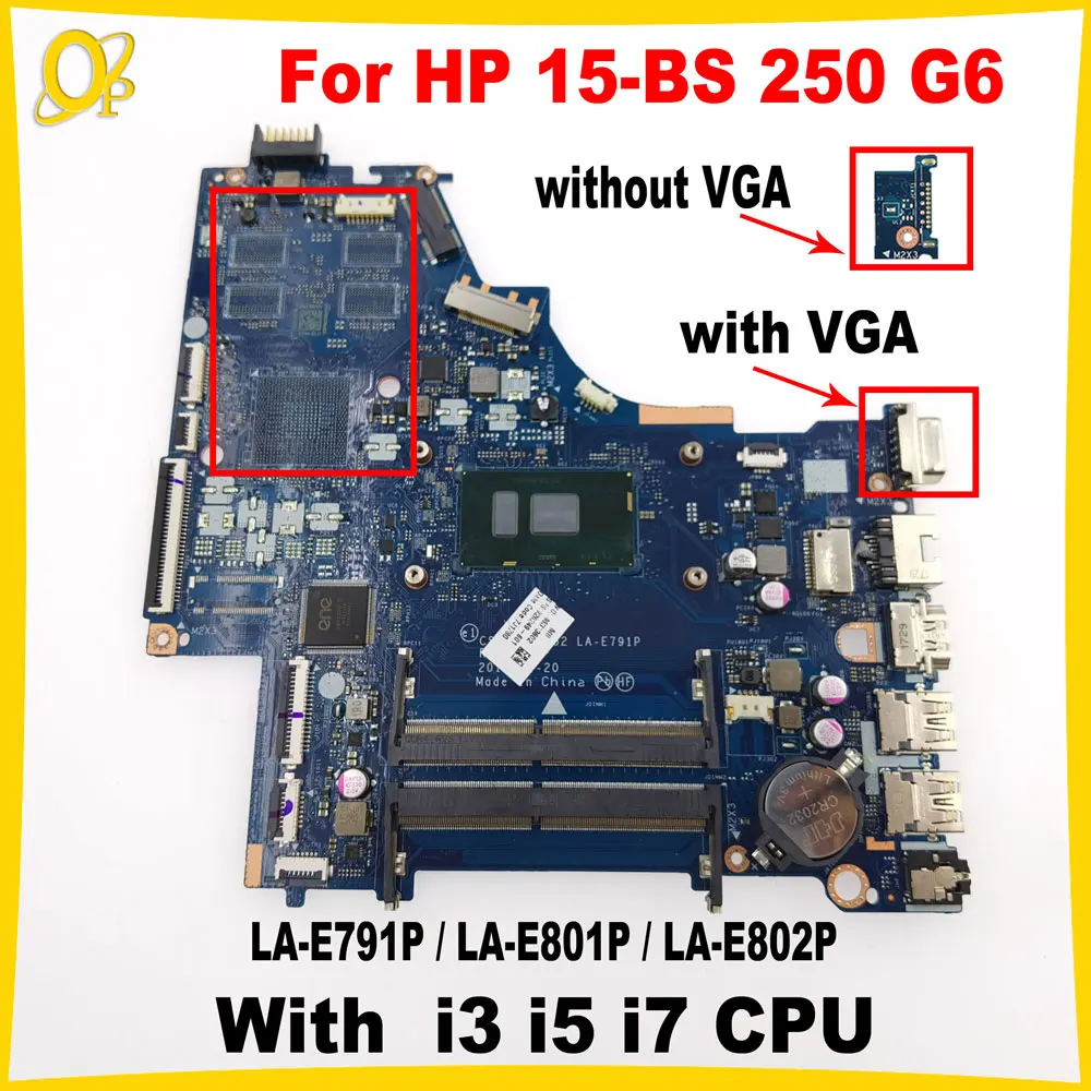 

LA-E791P LA-E801P LA-E802P for HP 15-BS 250 G6 laptop motherboard 926249-601 924757-601 924750-001 i3 i5 i7 CPU Fully tested