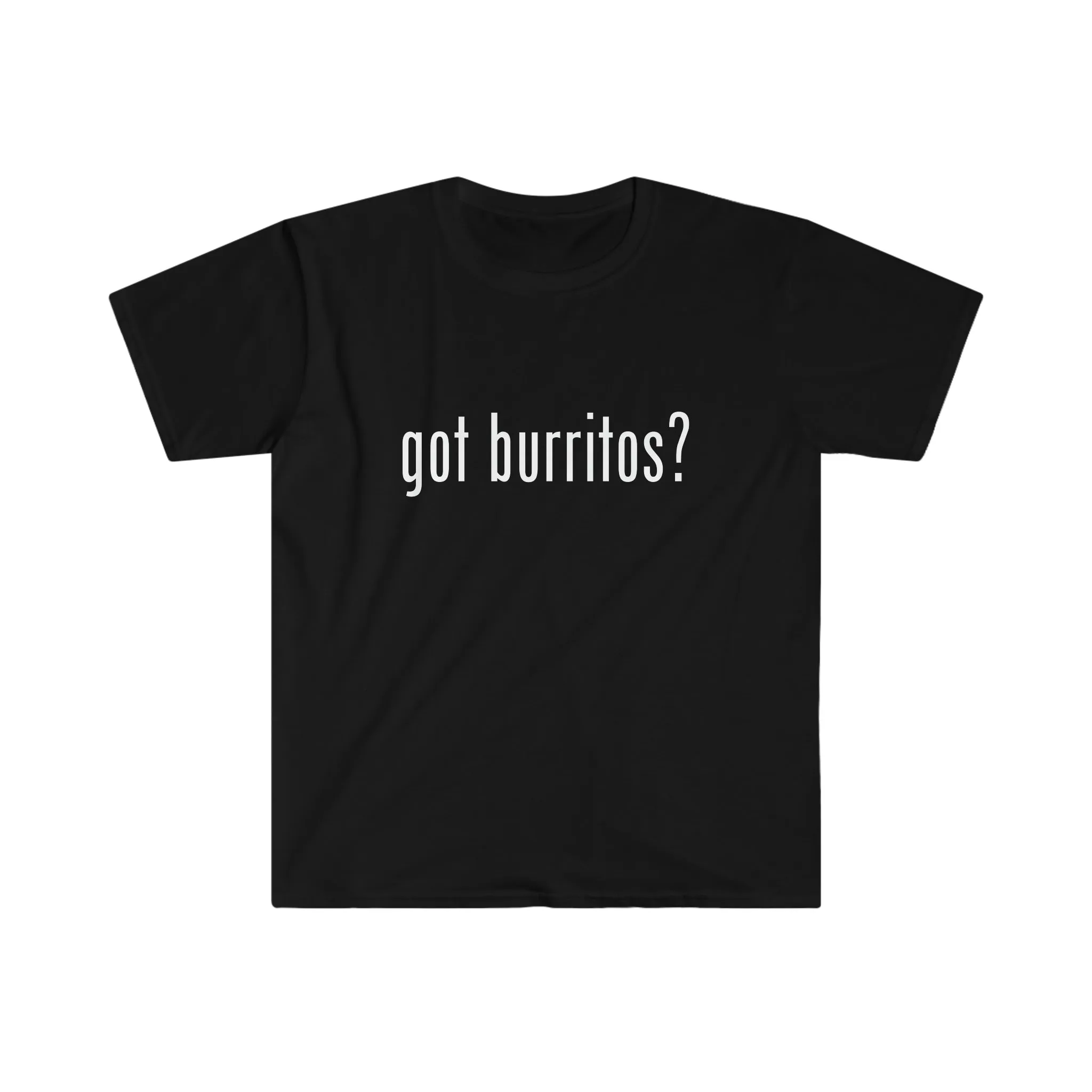 Got Burritos Burrito Softstyle T Shirt