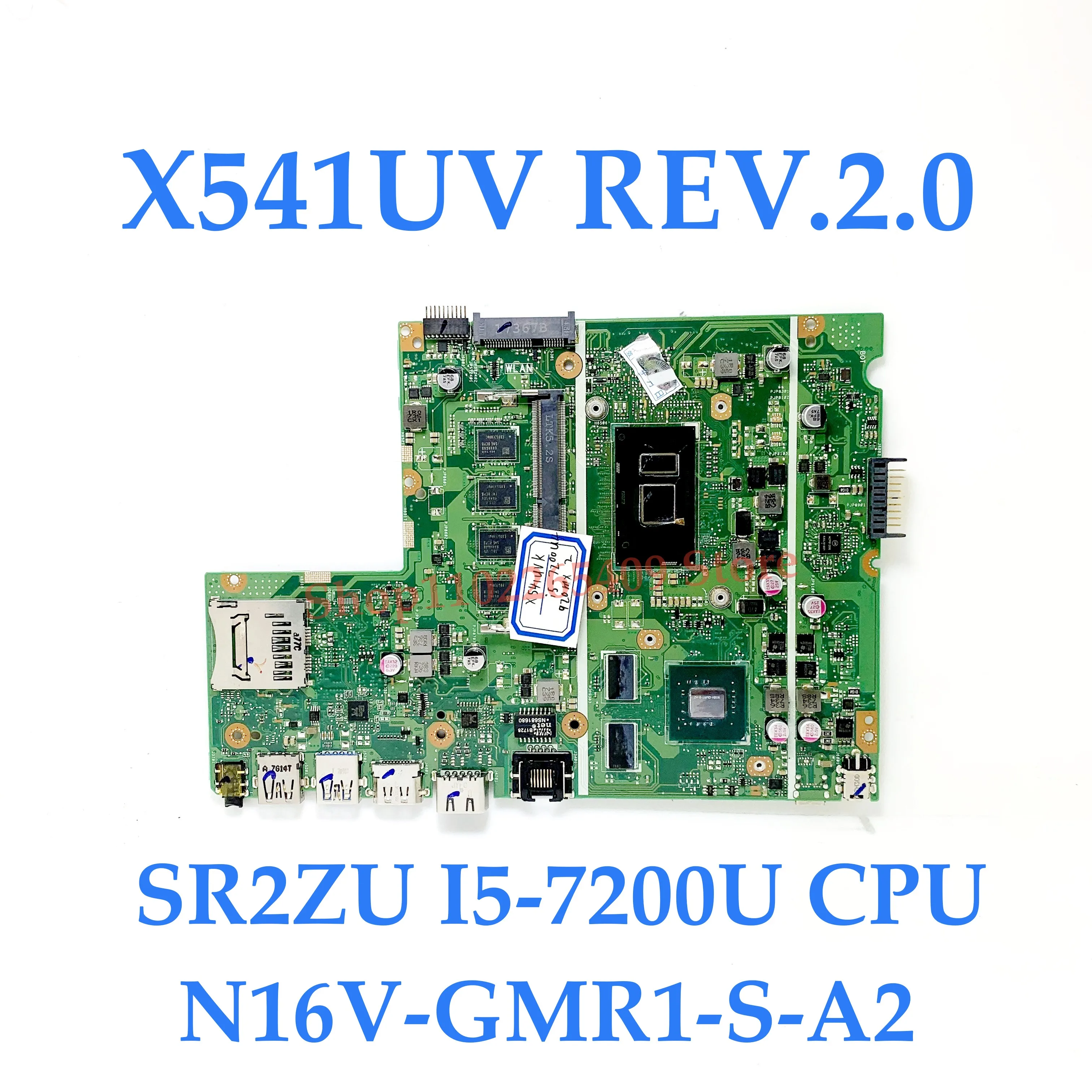 X541UV REV.2.0 With SR2ZU I5-7200U CPU N16V-GMR1-S-A2 High Quality Mainboard For ASUS X541UV Laptop Motherboard 100% Full Tested