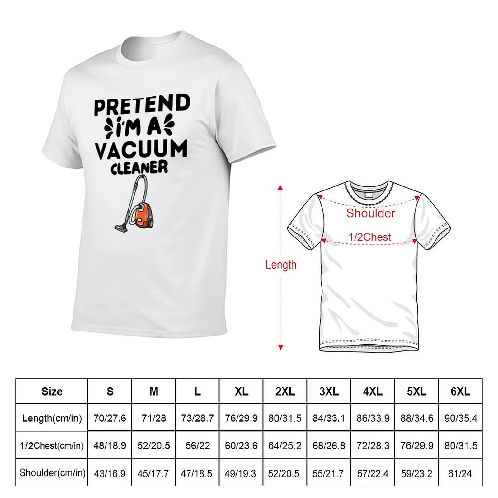 Pretend I'm A Vacuum Cleaner - Halloween T-Shirt Modern Style Print T-Shirt