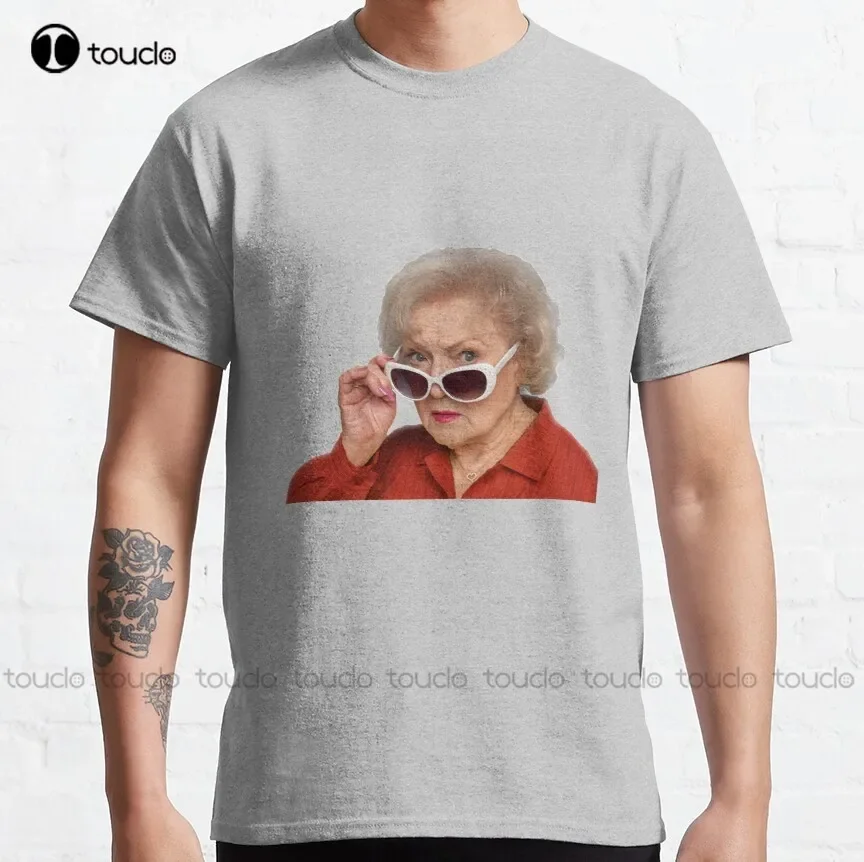 Betty White Classic T-Shirt T Shirts For Women Men Fashion Custom Aldult Teen Unisex Digital Printing Tee Shirt Xs-5Xl New