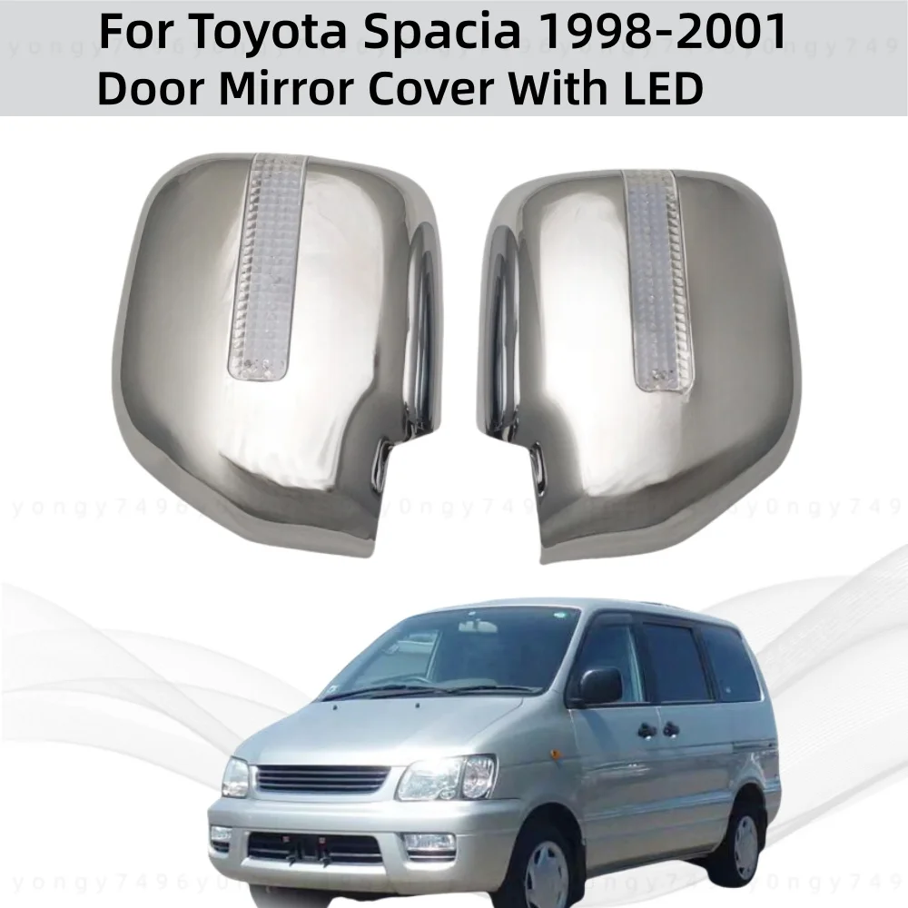

Для Toyota Spacia 1998, 19999 2000 2001, автомобильные хромированные аксессуары из АБС-пластика, крышка зеркала заднего вида со светодиодной вставкой