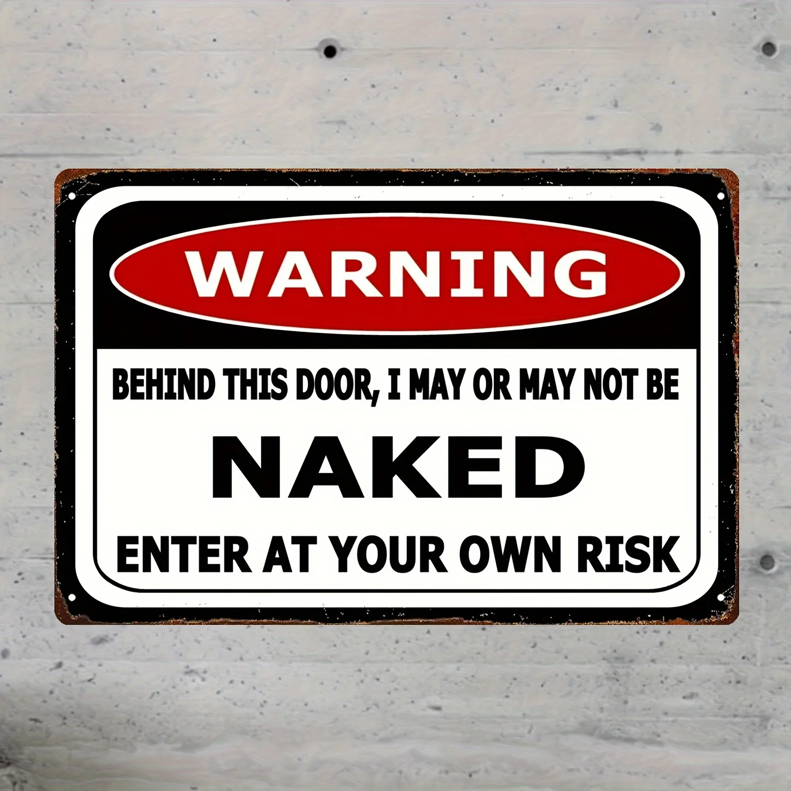 Vertical 'Warning: Behind This Door, I May Be Naked' Metal Sign - Frameless Home Decor
