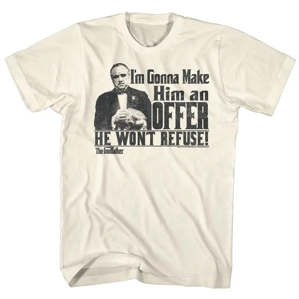 The Godfather Offer He Won'T Refuse Natural T Shirt