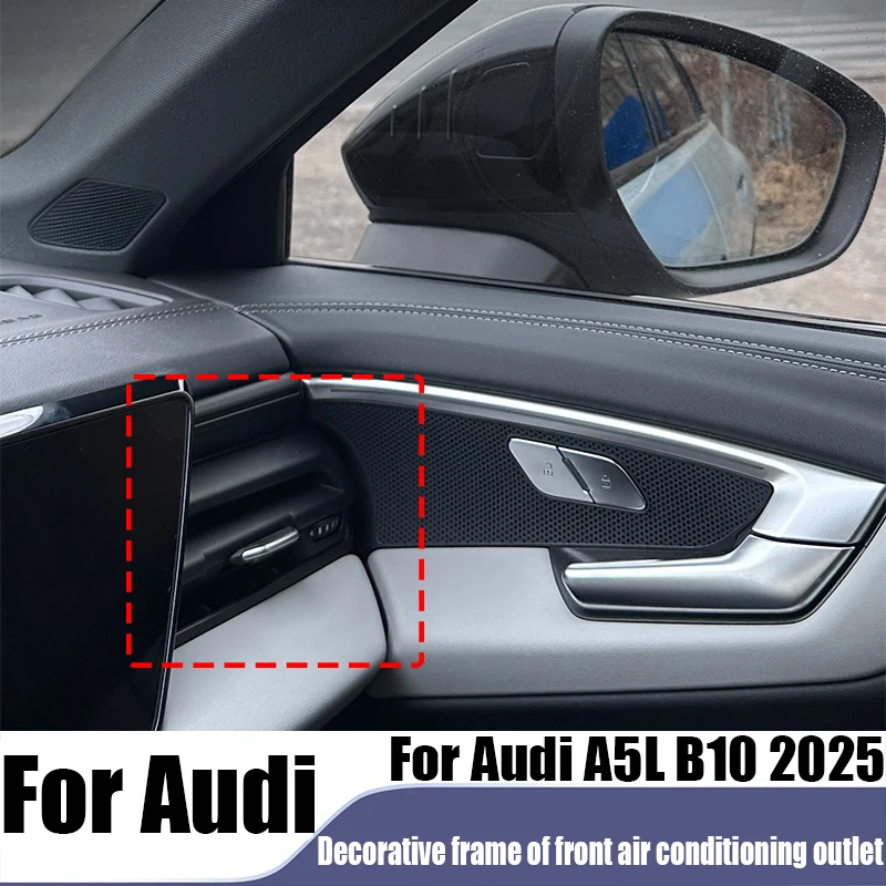 For Audi A5L B10 2025 decorative frame for left and right air conditioning vents car interior decoration modification parts