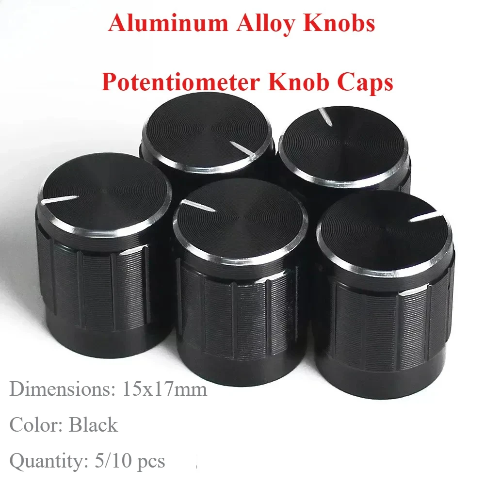 5/10PCS 6mm Aluminum Potentiometer Knob Cap Black 15x17mm for Audio Volume Tone Control Rotary Switch DIY