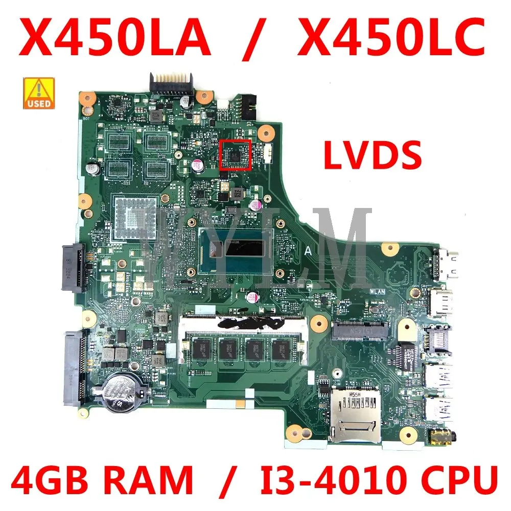 

X450LA Motherboard 4GB RAM I3-4010 CPU For ASUS X450LB X450LC A450L X450L X450LD Laptop Mainboard 100% Used