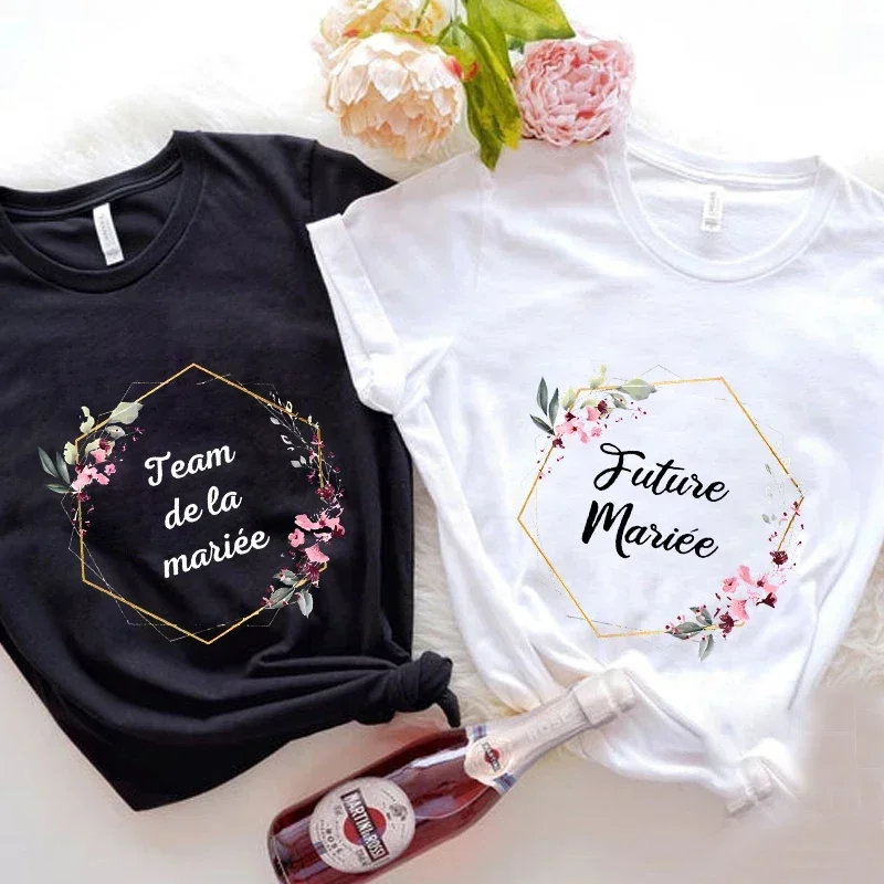 

Bridal Wedding Tees French EVJF Future Team Bride Tops Bachelorette Hen Party Tshirt Flower Graphic Bridesmaid Women T-shirt