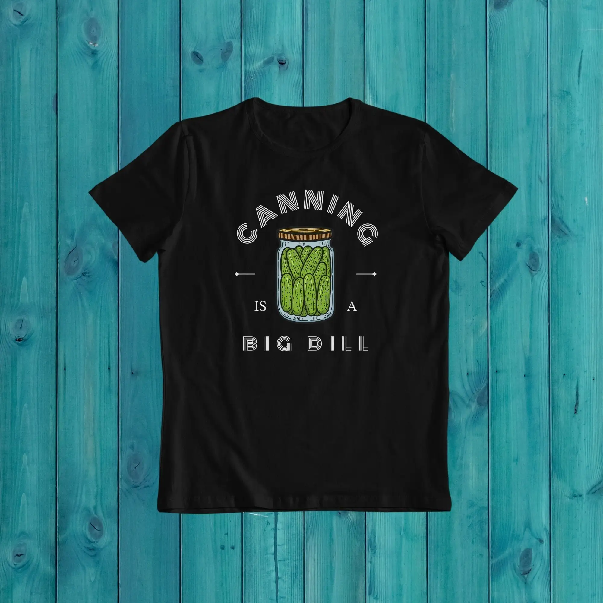 for Canning Food Preservation Gardeners Pickles Pun T Shirt Season Ball Jar Clean Jars