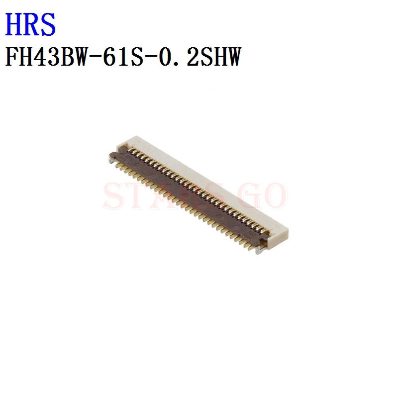 10PCS FH43BW-61S-0.2SHW FH43BW-35S-0.2SHW(10) FH43B-71S-0.2SHW HRS Connector