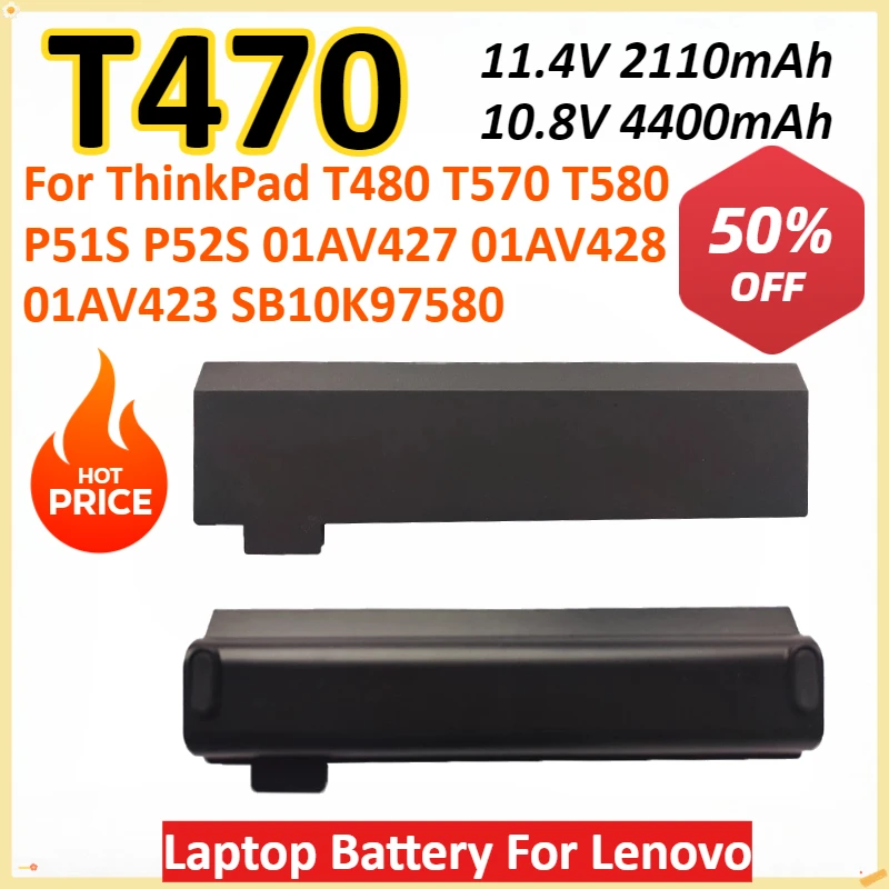 

T470 11,4 В 2110 мАч/10,8 В 4400 мАч Аккумулятор для ноутбука Lenovo ThinkPad T480 T570 T580 P51S P52S 01AV427 01AV428 01AV423 SB10K97580