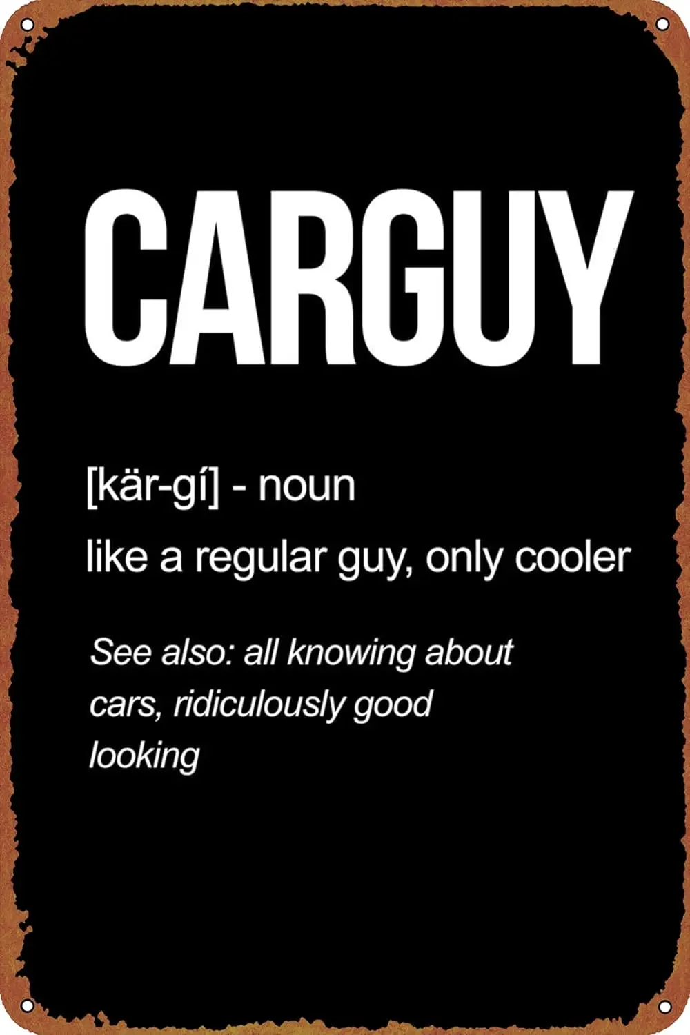 Car Guy Definition Funny Anime Poster Tin Sign Cafe bar Home Wall Art Decoration Retro Metal Tin Sign -aluminum