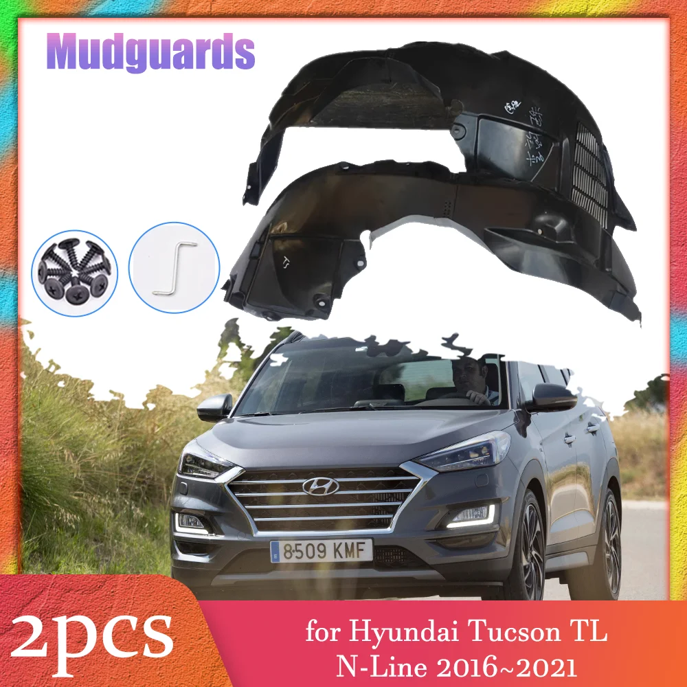 2pcs Mudflaps for Hyundai Tucson TL N-Line 2016~2021 2017 Inside Mud Flaps Splash Guards Mudguards front Wheel Fender Accessorie