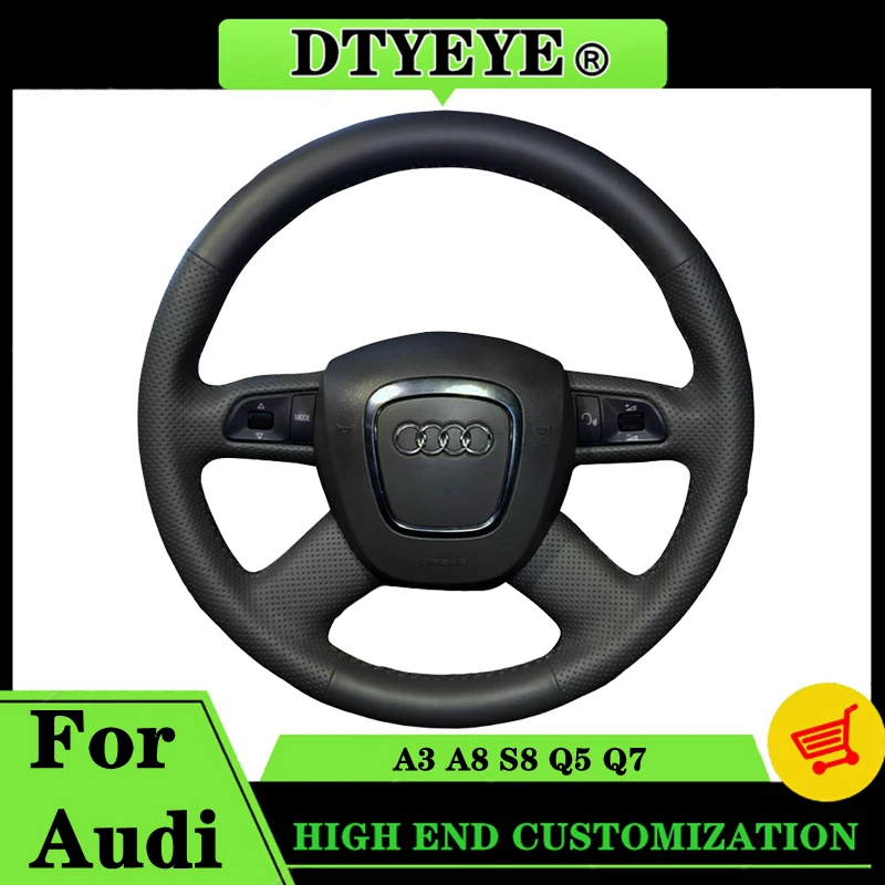 

Car Steering Wheel Cover For Audi A3 A8 S8 Q5 Q7 2005-2013 Customize Car Interior Accessories DIY Original Steering Wheel Braid