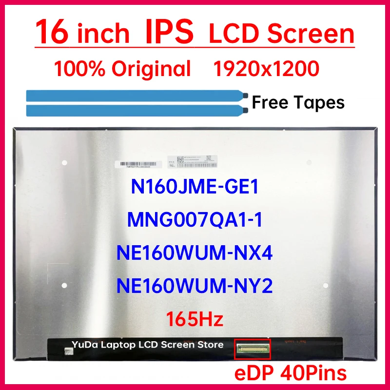 

16 Inch 165Hz Laptop LCD Screen NE160WUM-NX4 NE160WUM-NY2 N160JME-GE1 MNG007QA1-1 Display Matrix Panel Replacement 1920x1200