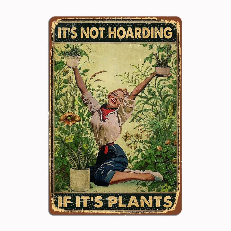 It's Not Hoarding If It's Plants Poster, Vintage Plants Lady Poster, Gardener Poster, Garden Lover Metal Tin Sign Vintage